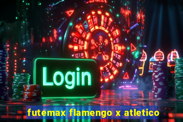 futemax flamengo x atletico